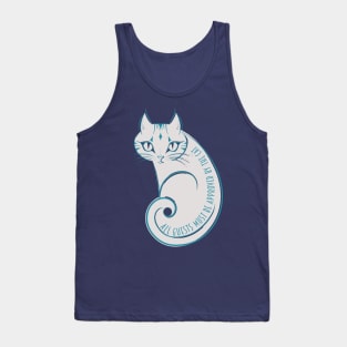 All guests must be approved by the cat Tank Top